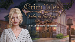 Grim Tales: Echo of the Past Collector&#039;s Edition